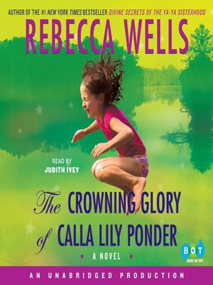 The Crowning Glory of Calla Lily Ponder - Audiobook
